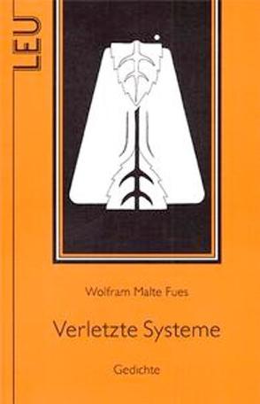 Verletzte Systeme von Al' Leu, Fues,  Wolfram M