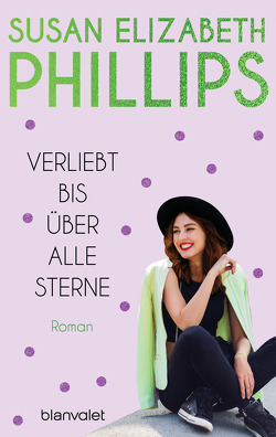 Verliebt bis über alle Sterne von Geng,  Claudia, Phillips,  Susan Elizabeth