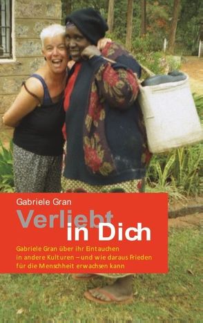 Verliebt in Dich von Gran,  Gabriele