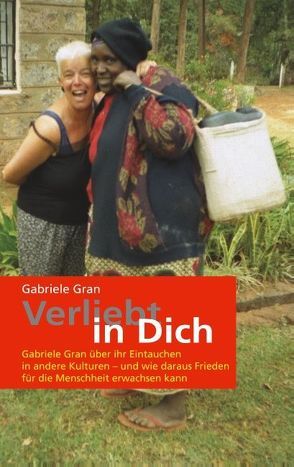 Verliebt in Dich von Gran,  Gabriele