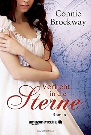 Verliebt in die Sterne von Brockway,  Connie, Geiler,  Ute-Christine