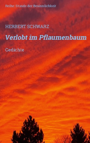 Verlobt im Pflaumenbaum von Schwarz,  Herbert