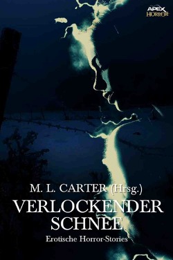 VERLOCKENDER SCHNEE von Bloch,  Robert, Carter,  M. L., Sturgeon,  Theodore, Zimmer Bradley,  Marion