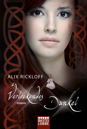 Verlockendes Dunkel von Moreno,  Ulrike, Rickloff,  Alix