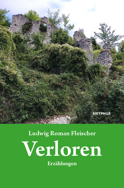 Verloren von Fleischer,  Ludwig Roman