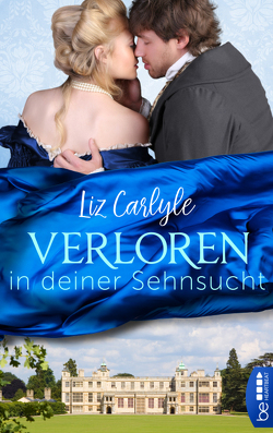 Verloren in deiner Sehnsucht von Carlyle,  Liz, Kregeloh,  Susanne