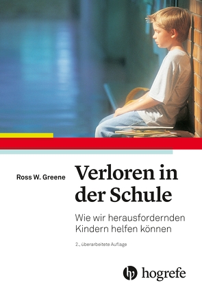 Verloren in der Schule von Greene,  Ross W.