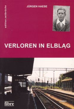 Verloren in Elbląg von Haese,  Jürgen