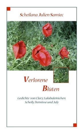 Verlorene Blüten von Samiec,  Scheilana Julien