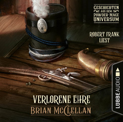 Verlorene Ehre von Frank,  Robert, McClellan,  Brian