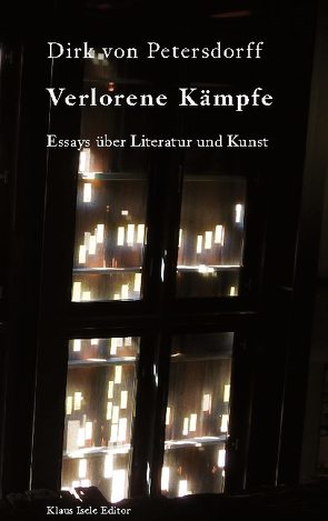 Verlorene Kämpfe von Petersdorff,  Dirk von