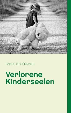 Verlorene Kinderseelen von Schönmann,  Sabine