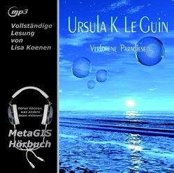 Verlorene Paradiese von LeGuin,  Ursula K.