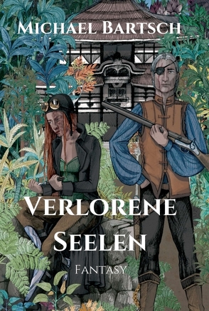 Verlorene Seelen von Bartsch,  Michael