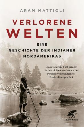 Verlorene Welten von Mattioli,  Aram