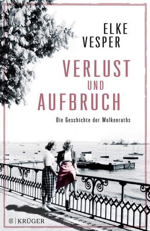 Verlust und Aufbruch von Vesper,  Elke