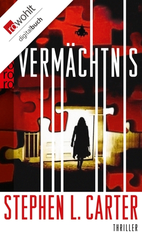 Vermächtnis von Carter,  Stephen L., Schwaab,  Judith