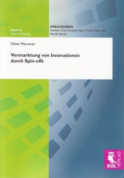 Vermarktung von Innovationen durch Spin-offs von Mauroner,  Oliver