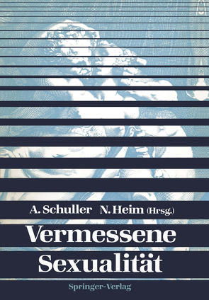 Vermessene Sexualität von Heim,  Nikolaus, Schuller,  Alexander