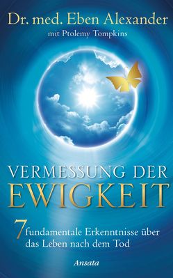 Vermessung der Ewigkeit von Alexander,  Eben, Molitor,  Juliane, Tompkins,  Ptolemy