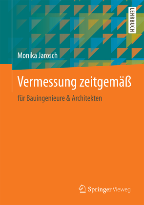 Vermessung im Bauwesen von Jarosch,  Monika