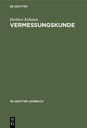 Vermessungskunde von Kahmen,  Heribert