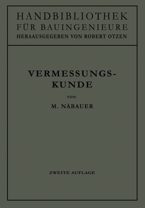 Vermessungskunde von Näbauer,  Martin