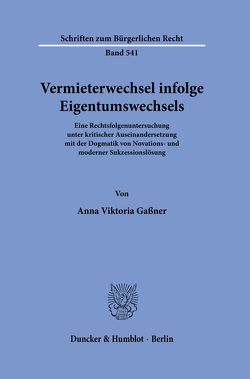 Vermieterwechsel infolge Eigentumswechsels. von Gaßner,  Anna Viktoria