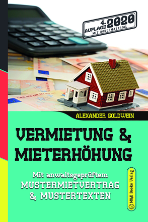 Vermietung & Mieterhöhung von Goldwein,  Alexander