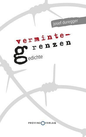 verminte-grenzen von Duregger,  Josef