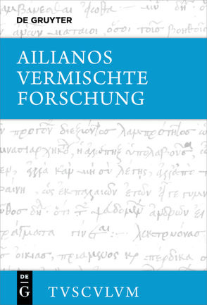 Vermischte Forschung von Ailianos, Brodersen,  Kai