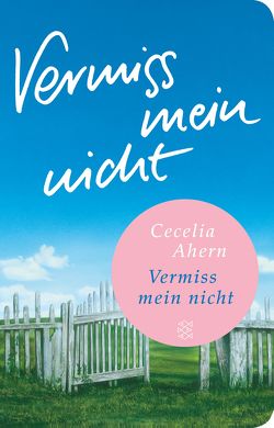 Vermiss mein nicht von Ahern,  Cecelia, Strüh,  Christine