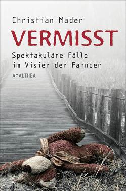 Vermisst von Mäder,  Christian