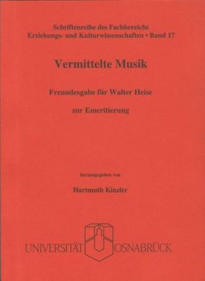 Vermittelte Musik von Kinzler,  Hartmuth