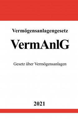 Vermögensanlagengesetz (VermAnlG) von Studier,  Ronny