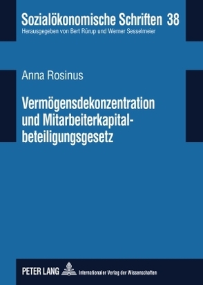 Vermögensdekonzentration und Mitarbeiterkapitalbeteiligungsgesetz von Rosinus,  Anna