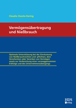 Vermögensübertragung und Nießbrauch von Ossola-Haring,  Claudia