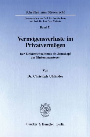 Vermögensverluste im Privatvermögen. von Uhländer,  Christoph