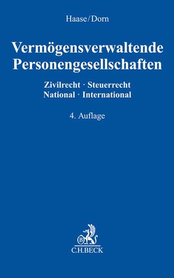 Vermögensverwaltende Personengesellschaften von Behrendt,  Lars, Dorn,  Katrin, Haase,  Florian, Hofacker,  Matthias, Jürgensmann,  Birgit, Kemcke,  Tom, Schaeffer,  Thomas, Siering,  Lea Maria