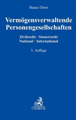 Vermögensverwaltende Personengesellschaften von Behrendt,  Lars, Dorn,  Katrin, Haase,  Florian, Hofacker,  Matthias, Jürgensmann,  Birgit, Kemcke,  Tom, Schaeffer,  Thomas, Siering,  Lea Maria, Weiss,  Martin