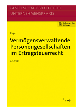 Vermögensverwaltende Personengesellschaften im Ertragsteuerrecht von Engel,  Michaela