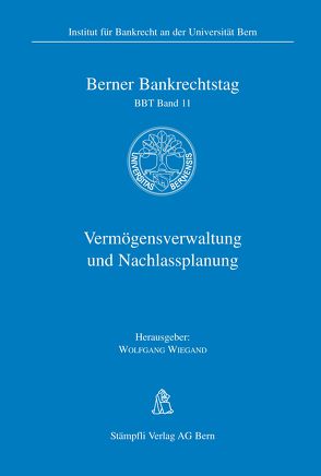 Vermögensverwaltung und Nachlassplanung von Wiegand,  Wolfgang