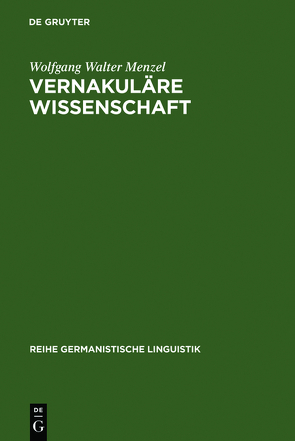 Vernakuläre Wissenschaft von Menzel,  Wolfgang Walter