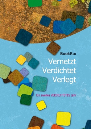 Vernetzt Verdichtet Verlegt von BookRix,  GmbH