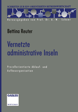 Vernetzte administrative Inseln von Reuter,  Bettina