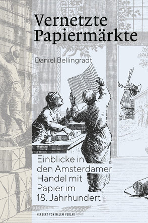 Vernetzte Papiermärkte von Bellingradt,  Daniel