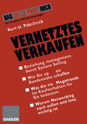 Vernetztes Verkaufen von Pakoßnick,  Kurt U.