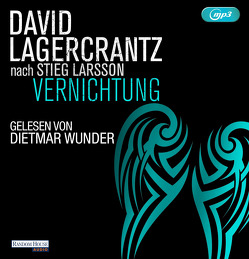 Vernichtung von Dahmann,  Susanne, Lagercrantz,  David, Wunder,  Dietmar