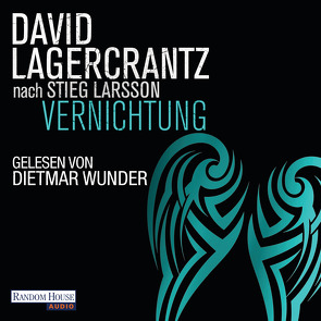 Vernichtung von Dahmann,  Susanne, Lagercrantz,  David, Wunder,  Dietmar