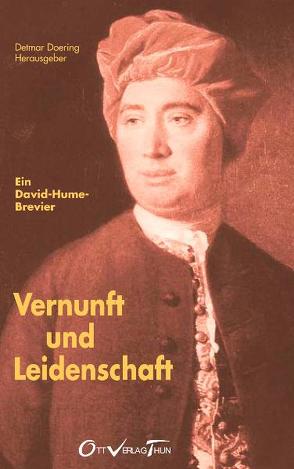 Vernunft und Leidenschaft von Doering,  Detmar